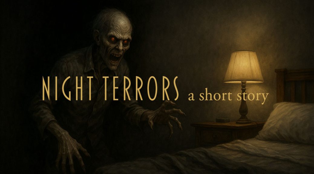 Night Terrors, a short story by Suzanne Parrott