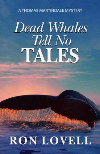 Dead Whales tell no Tales by Ron Lovell